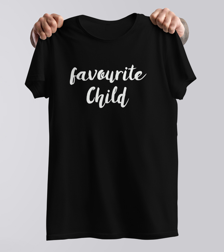 Favourite Child T-Shirt
