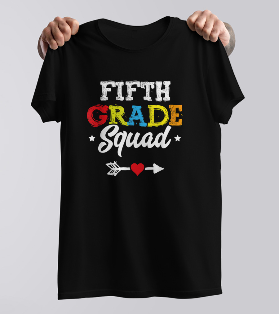 Fifth Grade Squad Teacher Student Kids Back To School Arrow Heart Stars T-Shirt