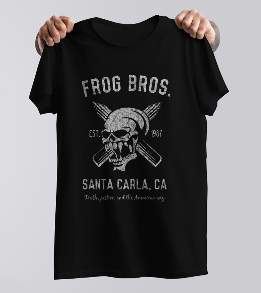 Frog Bros Santa Carla CA Est 1987 Truth Justice And The American Way T-Shirt
