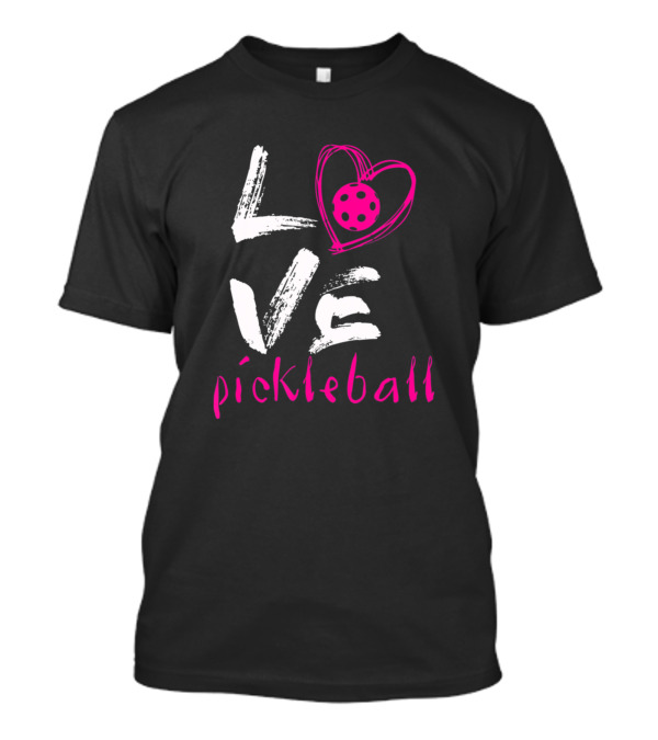 Love Pickleball T-Shirt