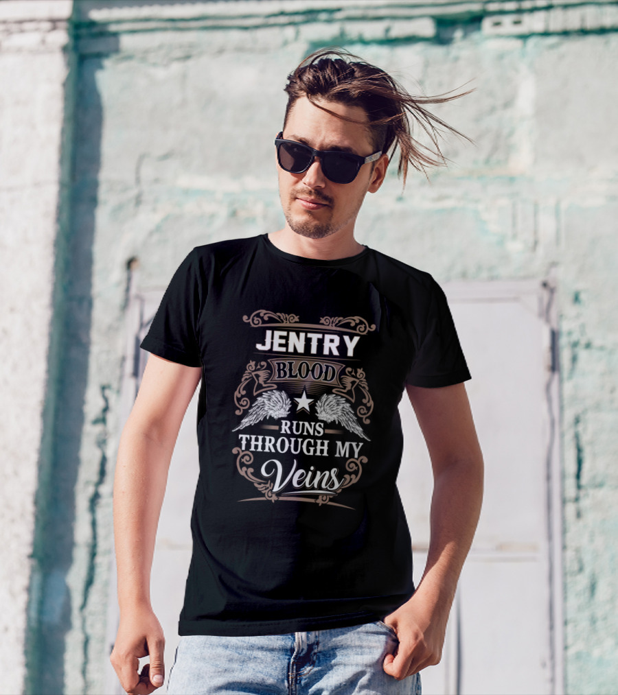 Jentry Blood Runs Through My Veins T-Shirt