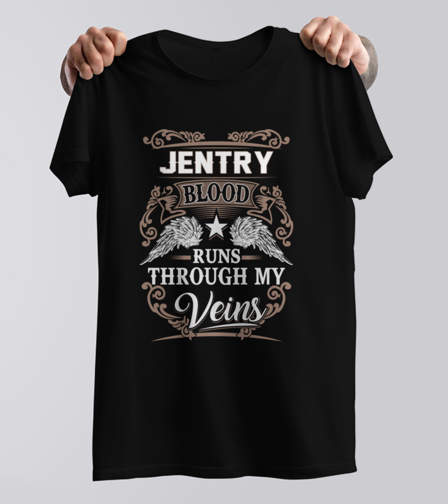 Jentry Blood Runs Through My Veins T-Shirt