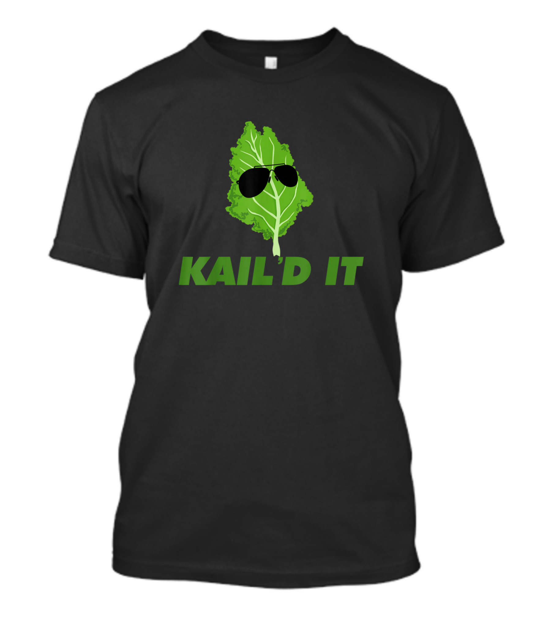 Kail'd It Funny Vegan Pun Kale Yeah Im Vegan T-Shirt