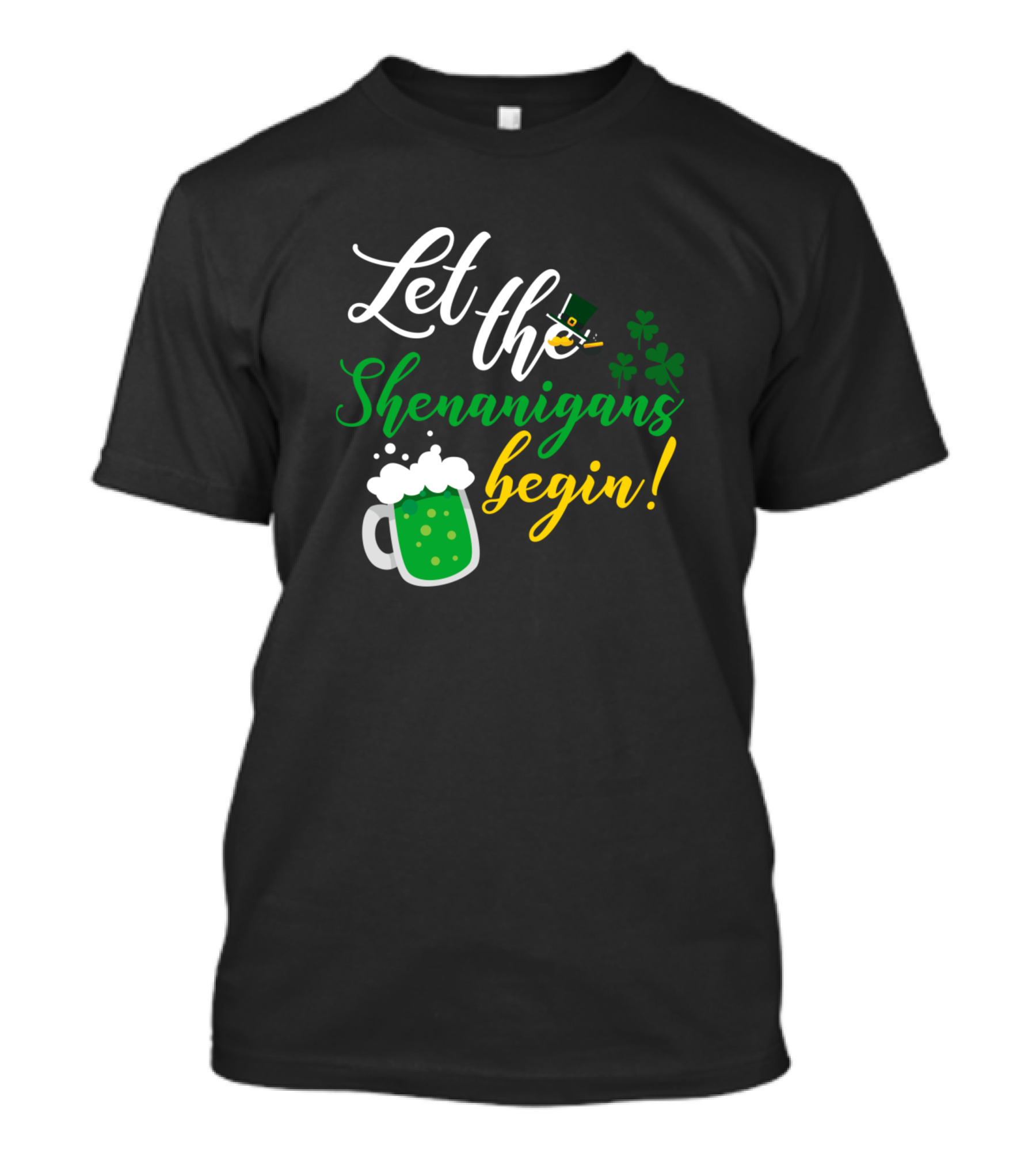 Let The Shenanigans Begin Leprechaun Hat Clover Beer Mug T-Shirt