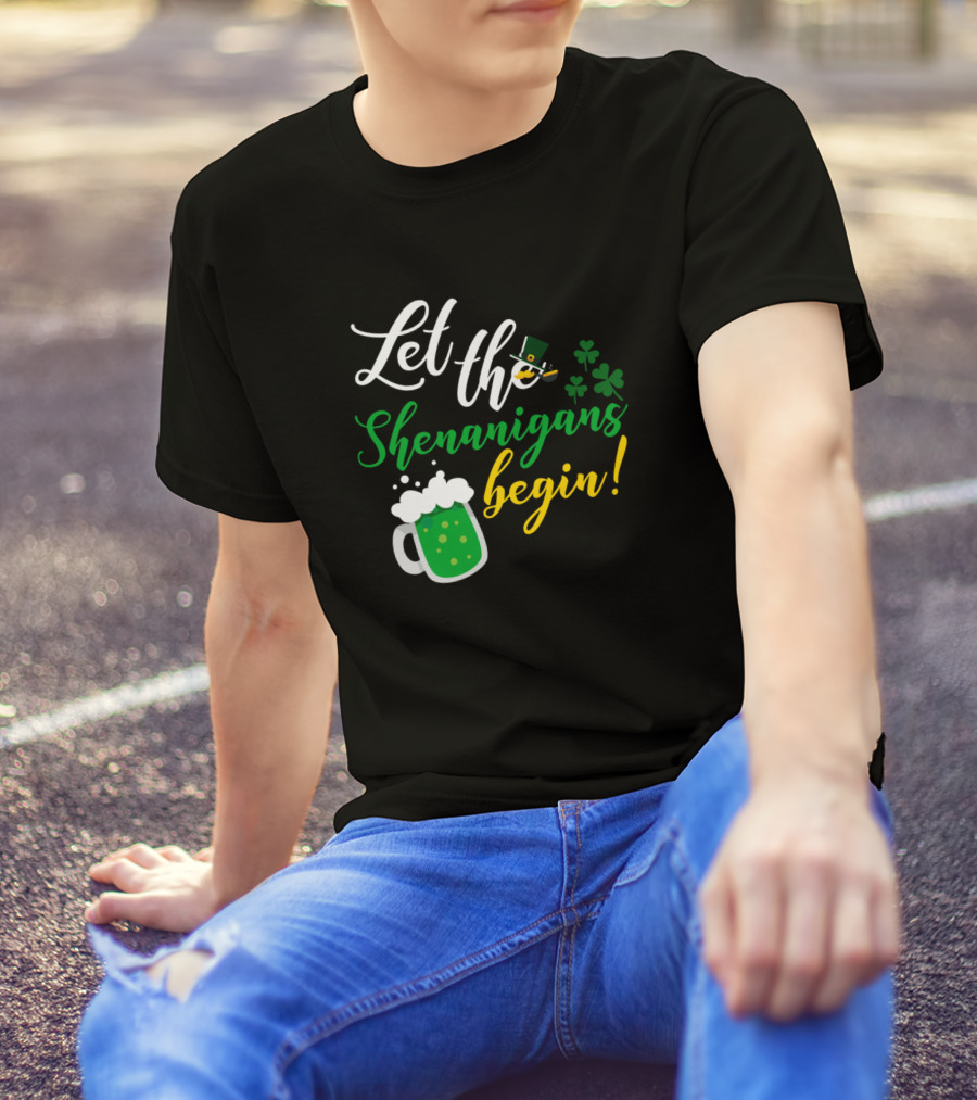 Let The Shenanigans Begin Leprechaun Hat Clover Beer Mug T-Shirt