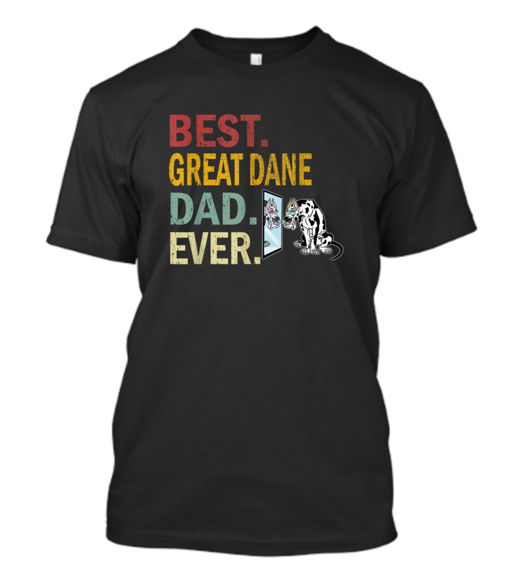 Best Great Dane Dad Ever Best Dog Dad Ever T-Shirt