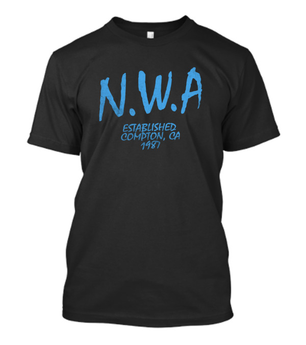 NWA Hip Hop Group Established 1987 Compton CA T-Shirt