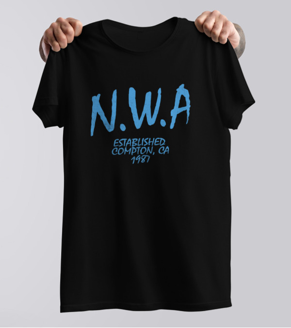 NWA Hip Hop Group Established 1987 Compton CA T-Shirt