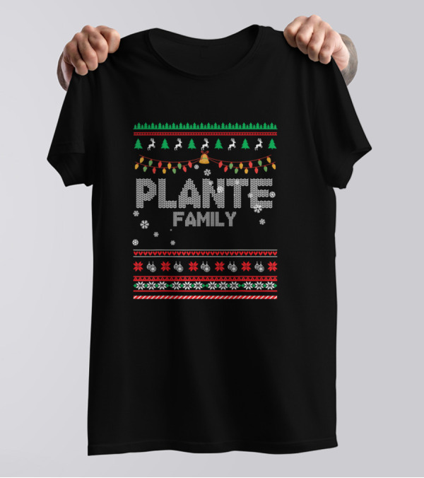 Plante Family Christmas Holiday Festive Xmas T-Shirt