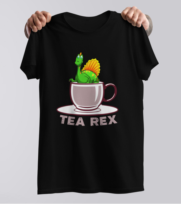Tea Rex Dinosaur In A Teacup Fun Pun T-Shirt