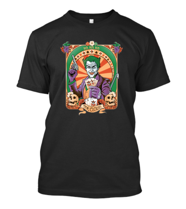 The Clown Joker Playing Cards Ha Ha Ha Skulls T-Shirt