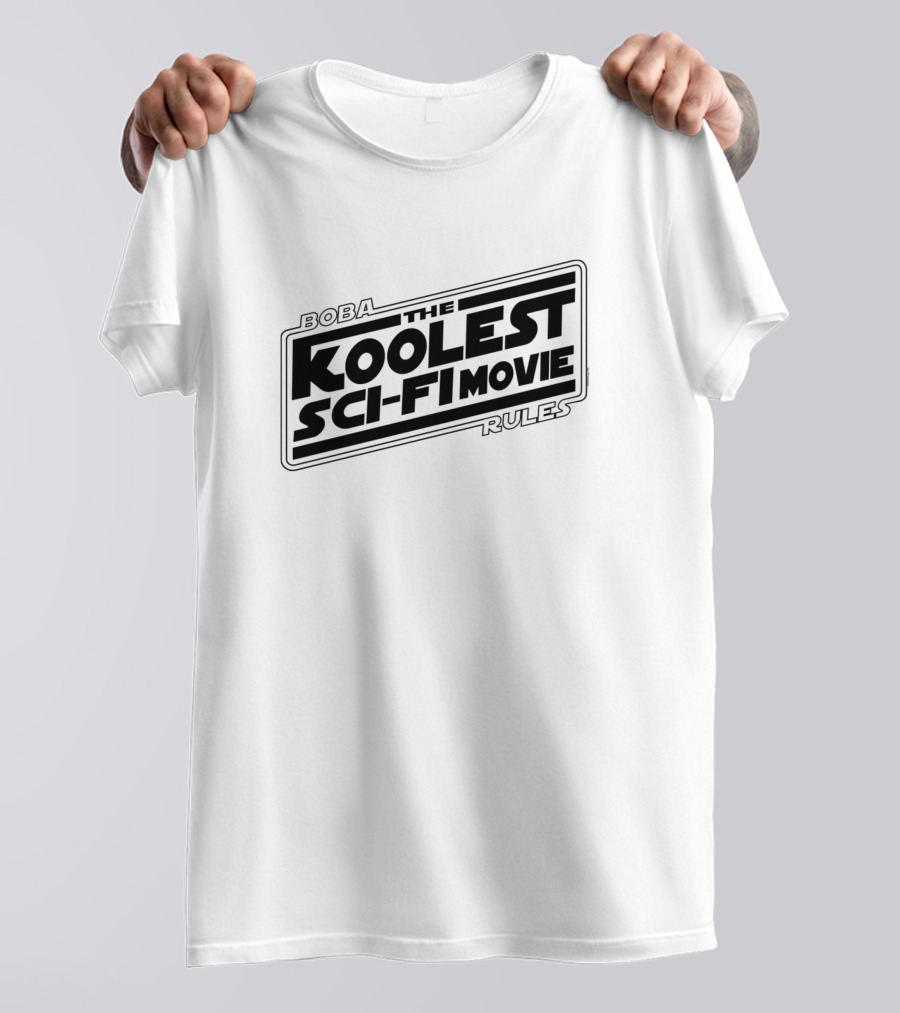 Boba The Koolest Sci Fi Movie Rules T-Shirt