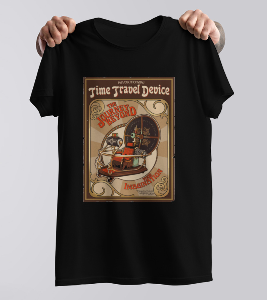 Revolutionary Time Travel Device The Journey Beyond Imagination T-Shirt