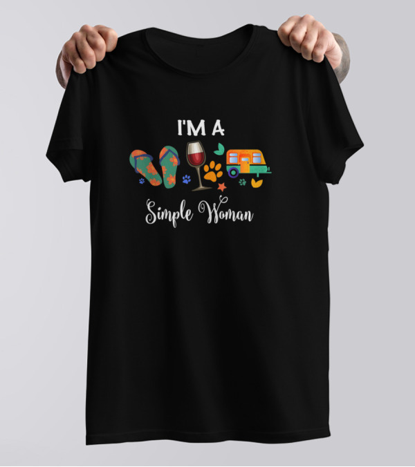 I'm A Simple Woman Flip Flop Wine Dogs Camper T-Shirt