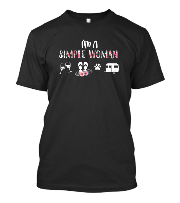 I'm A Simple Woman Wine Flip Flop Dog Camper T-Shirt