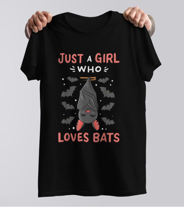 Just A Girl Who Loves Bats Funny Bat Lover T-Shirt