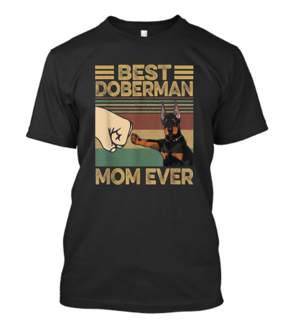 Best Doberman Mom Ever Fist Bump Retro Stripes T-Shirt