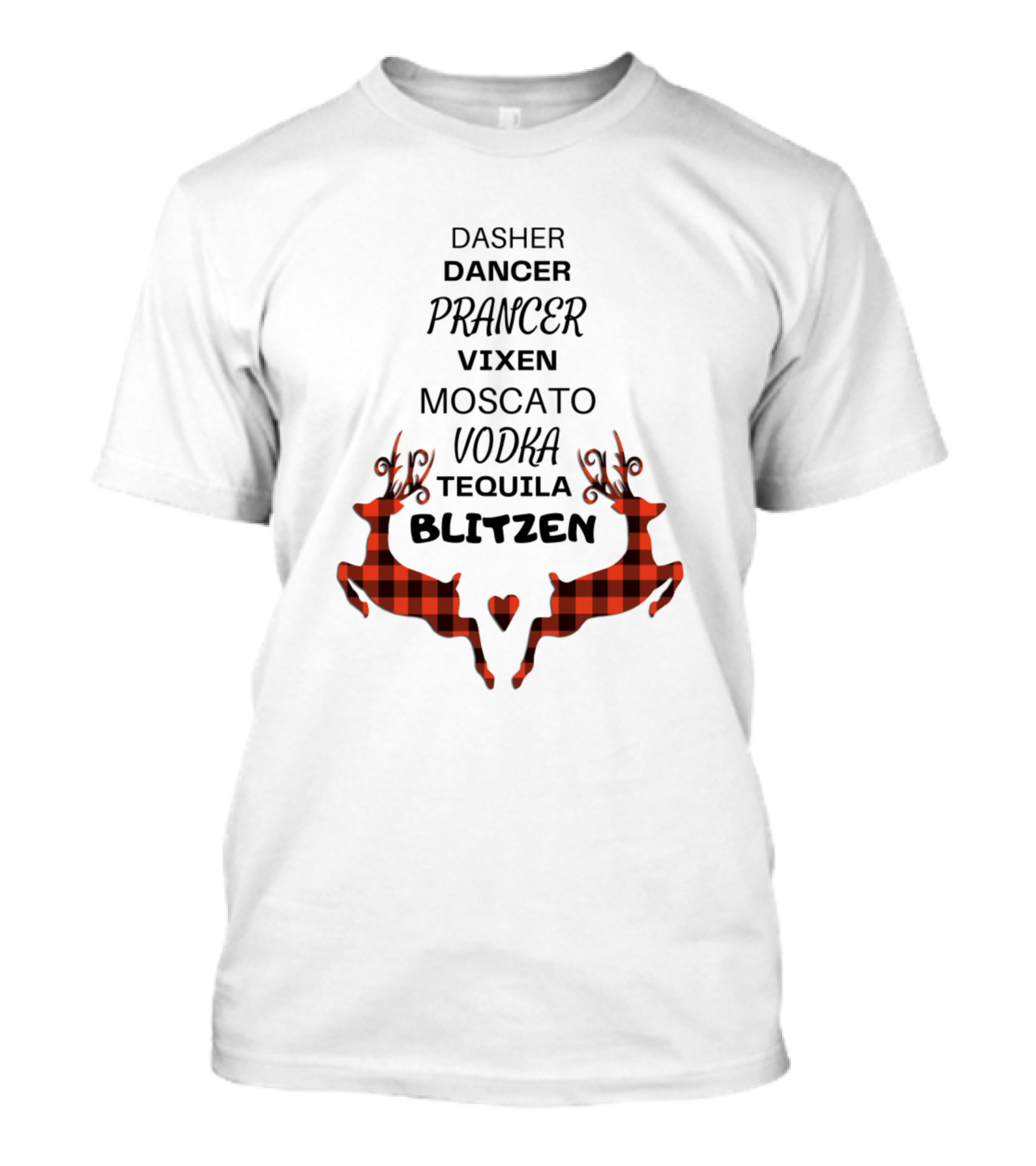Dasher Dancer Prancer Vixen Moscato Vodka Tequila Blitzen Buffalo Plaid Reindeer T-Shirt