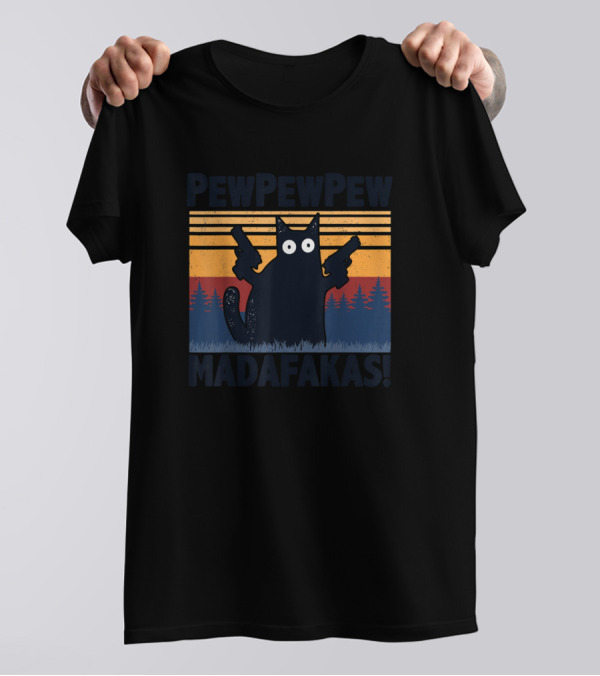 Pewpewpew Madafakas Cat Funny Vintage Cat T-Shirt