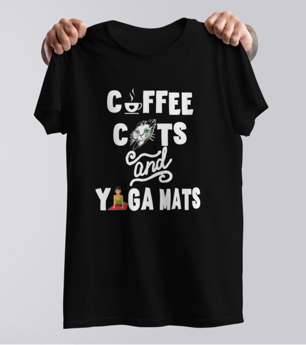 Coffee Cats And Yoga Mats With Coffee Cup And Yoga Pose T-Shirt