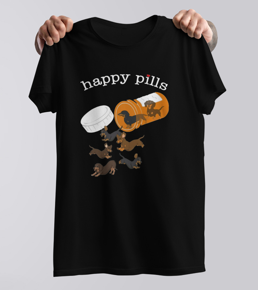 Happy Pills Dachshund Lovers T-Shirt