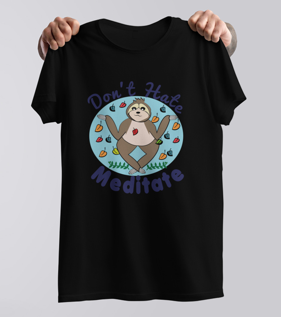 Don't Hate Meditate Sloth Surrounded By Colorful Hearts T-Shirt
