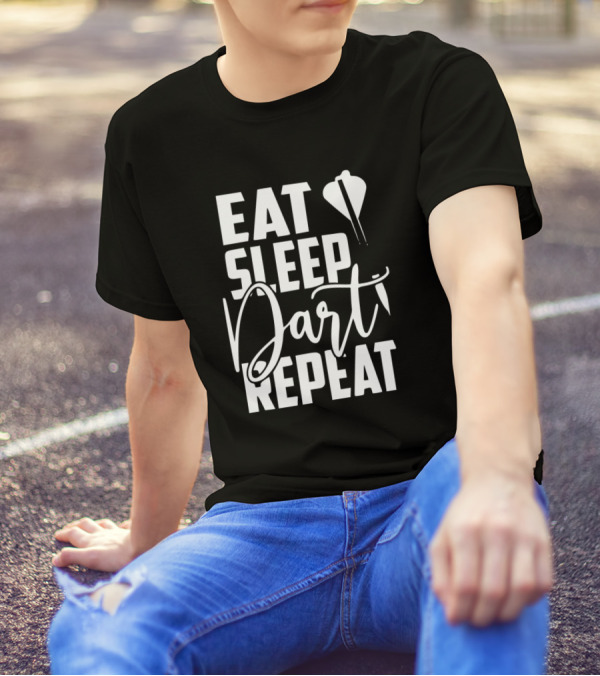 Eat Sleep Dart Repeat Darts Lifestyle T-Shirt