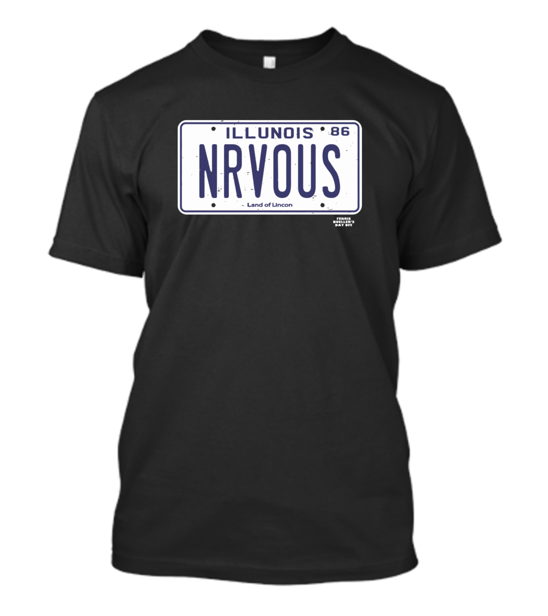 Illinois Nrvous License Plate 86 Ferris Bueller Land Of Lincoln T-Shirt