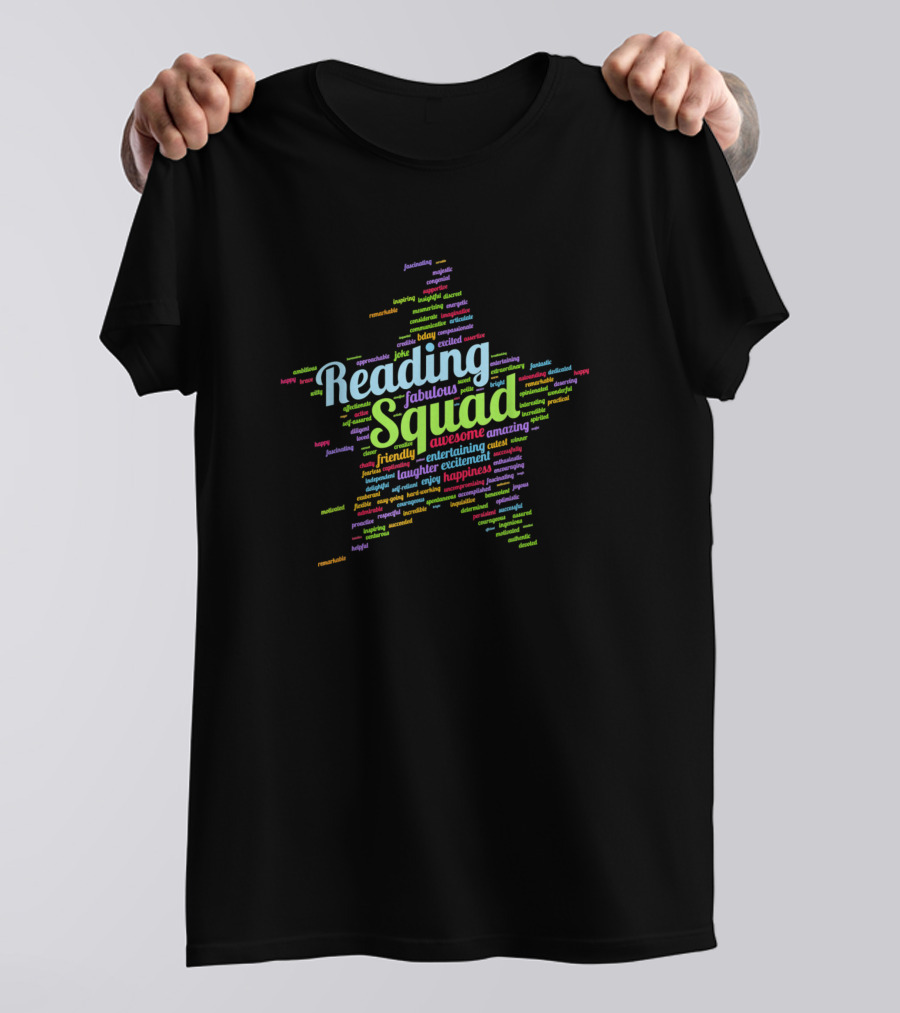 Reading Squad Star Fabulous Awesome Amazing Friendly Entertaining Happiness T-Shirt