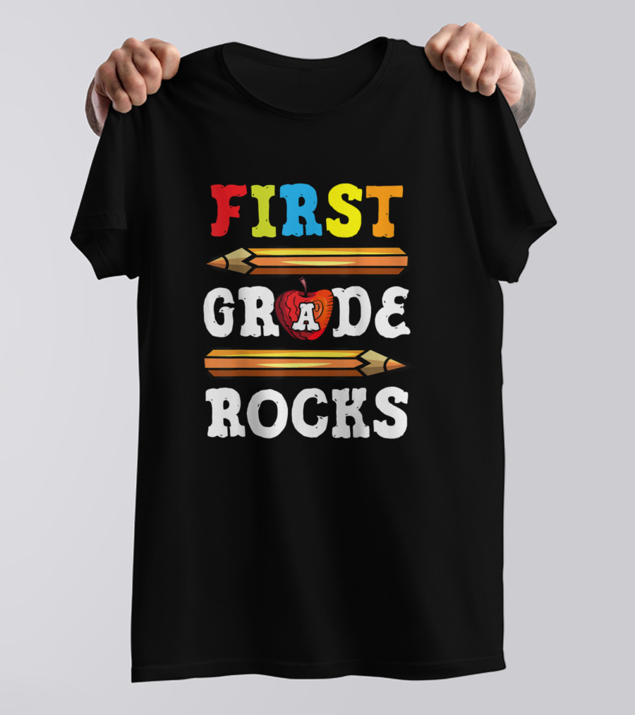 First Grade Rocks Back To School 1st Grade Teacher Pencil Apple T-Shirt