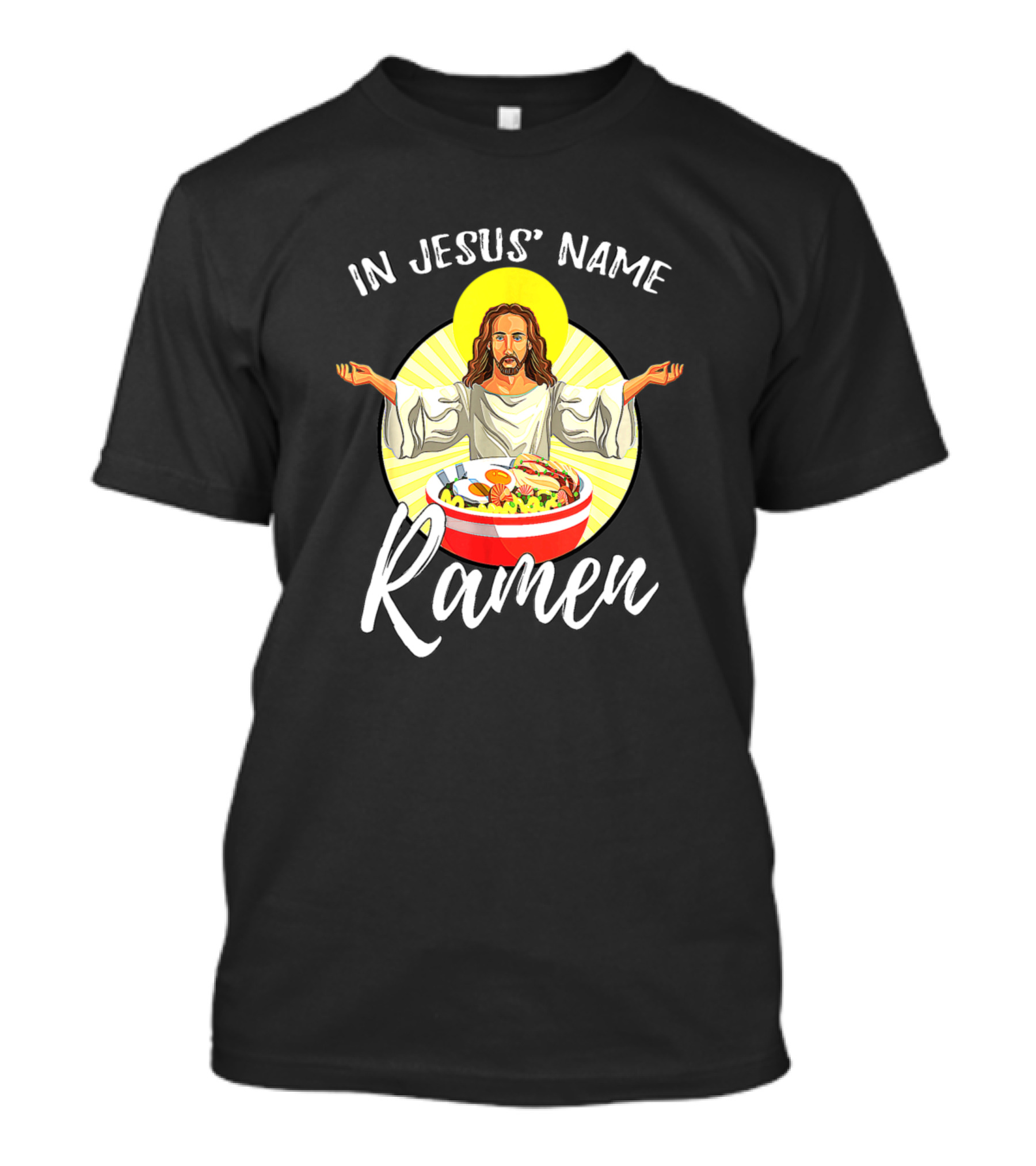In Jesus' Name Ramen Funny Foodie Holy Noodle T-Shirt