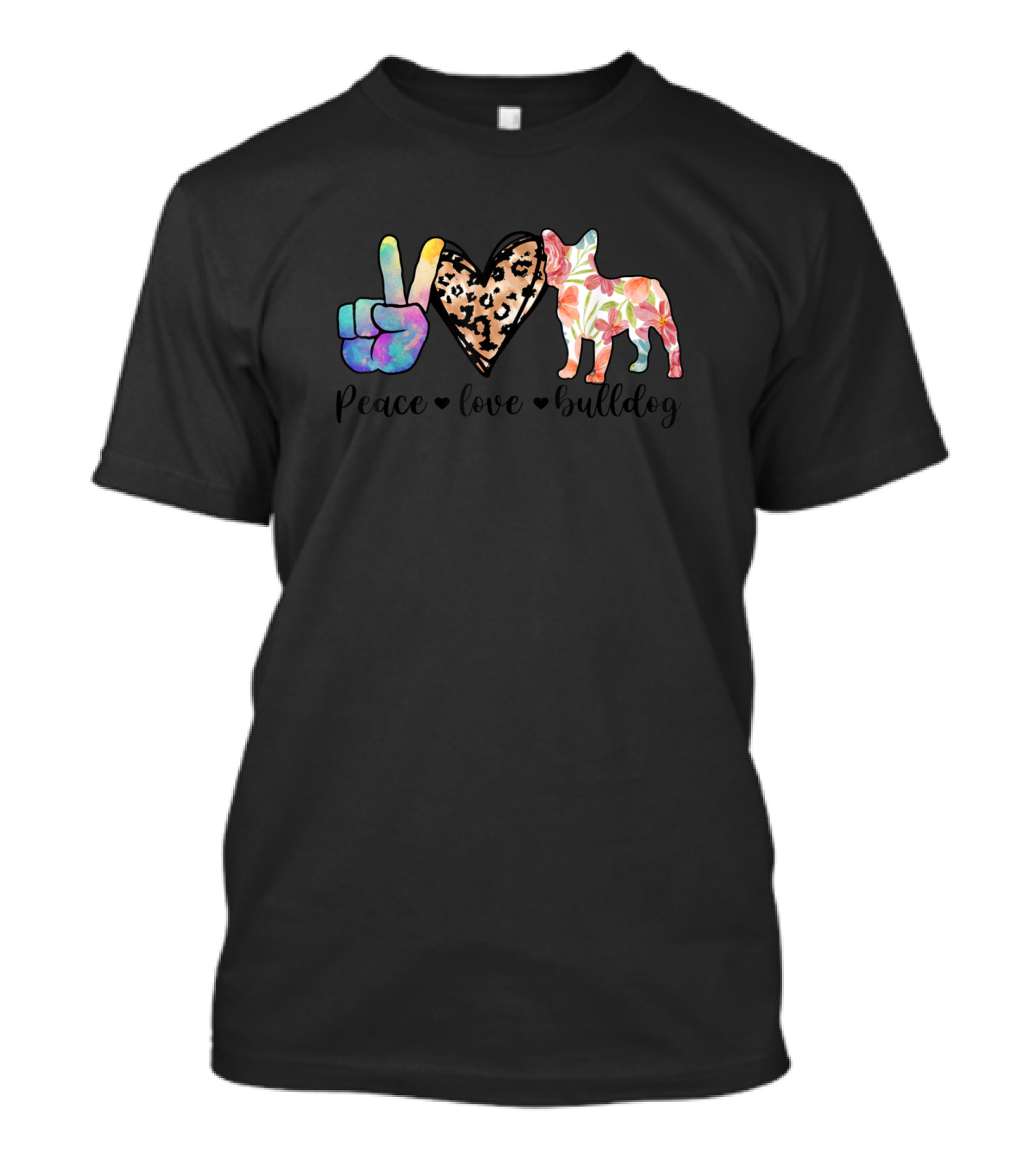 Peace Love Bulldog Colorful Tie-Dye Animal Print T-Shirt