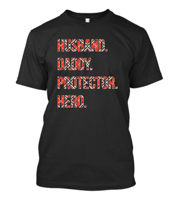 Husband Daddy Protector Hero Plaid T-Shirt