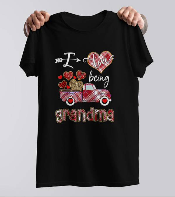 I Love Being Grandma Red Plaid Truck Hearts Valentine T-Shirt