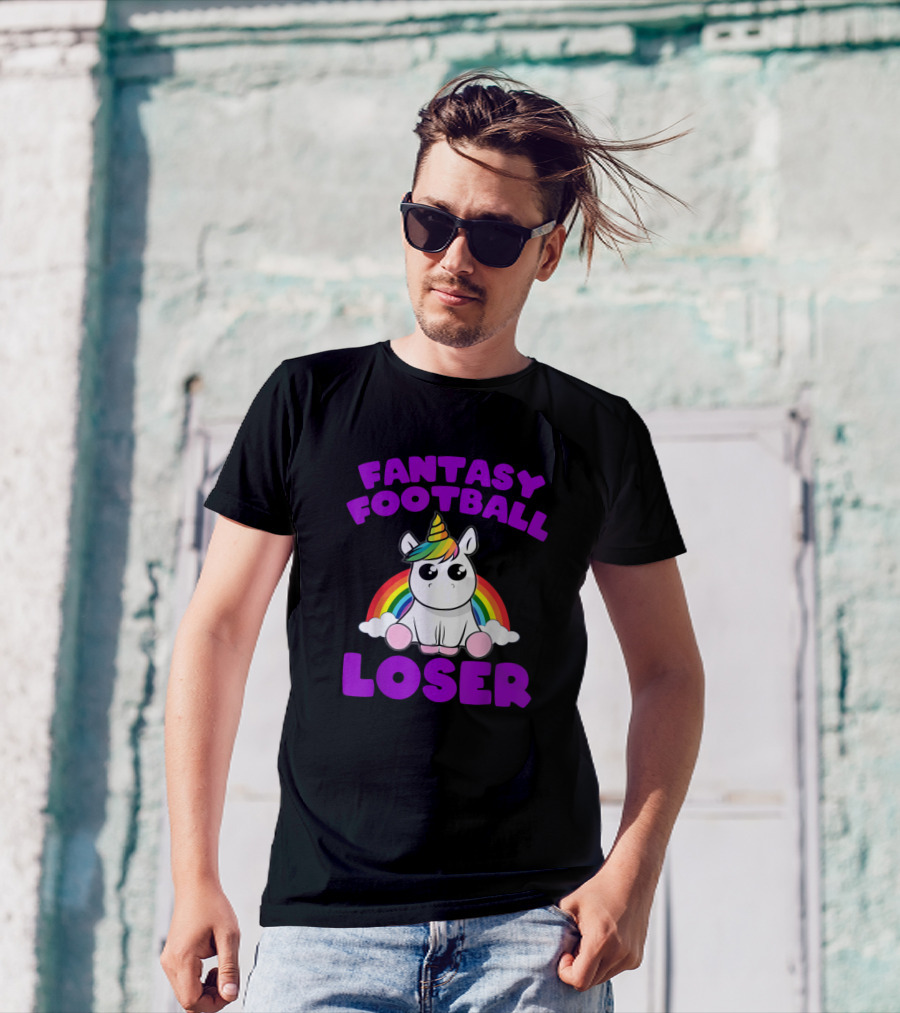 Fantasy Football Loser Unicorn Rainbow T-Shirt