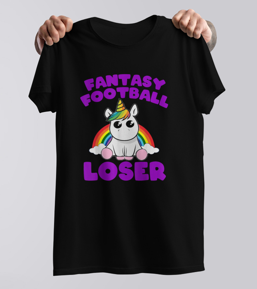 Fantasy Football Loser Unicorn Rainbow T-Shirt