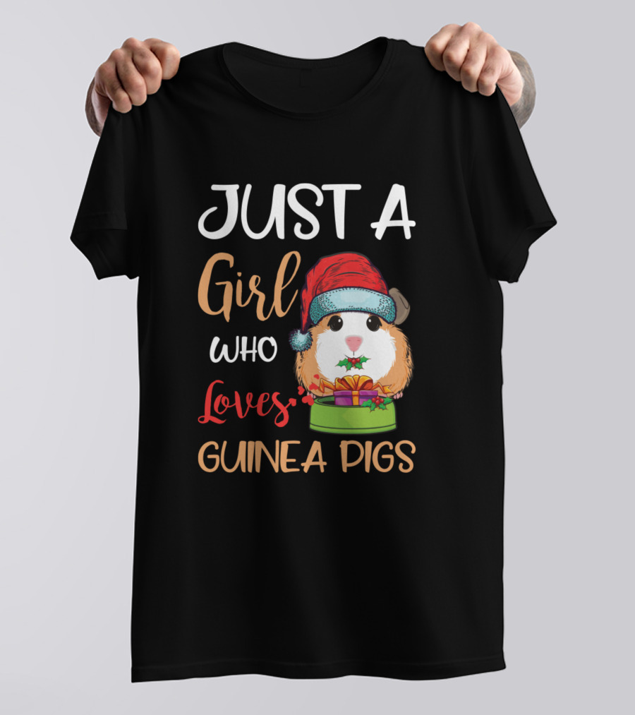 Just A Girl Who Loves Guinea Pigs Wearing Santas Hat T-Shirt