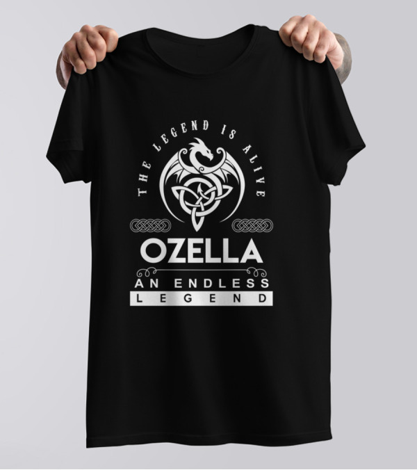 The Legend Is Alive Ozella An Endless Legend T-Shirt