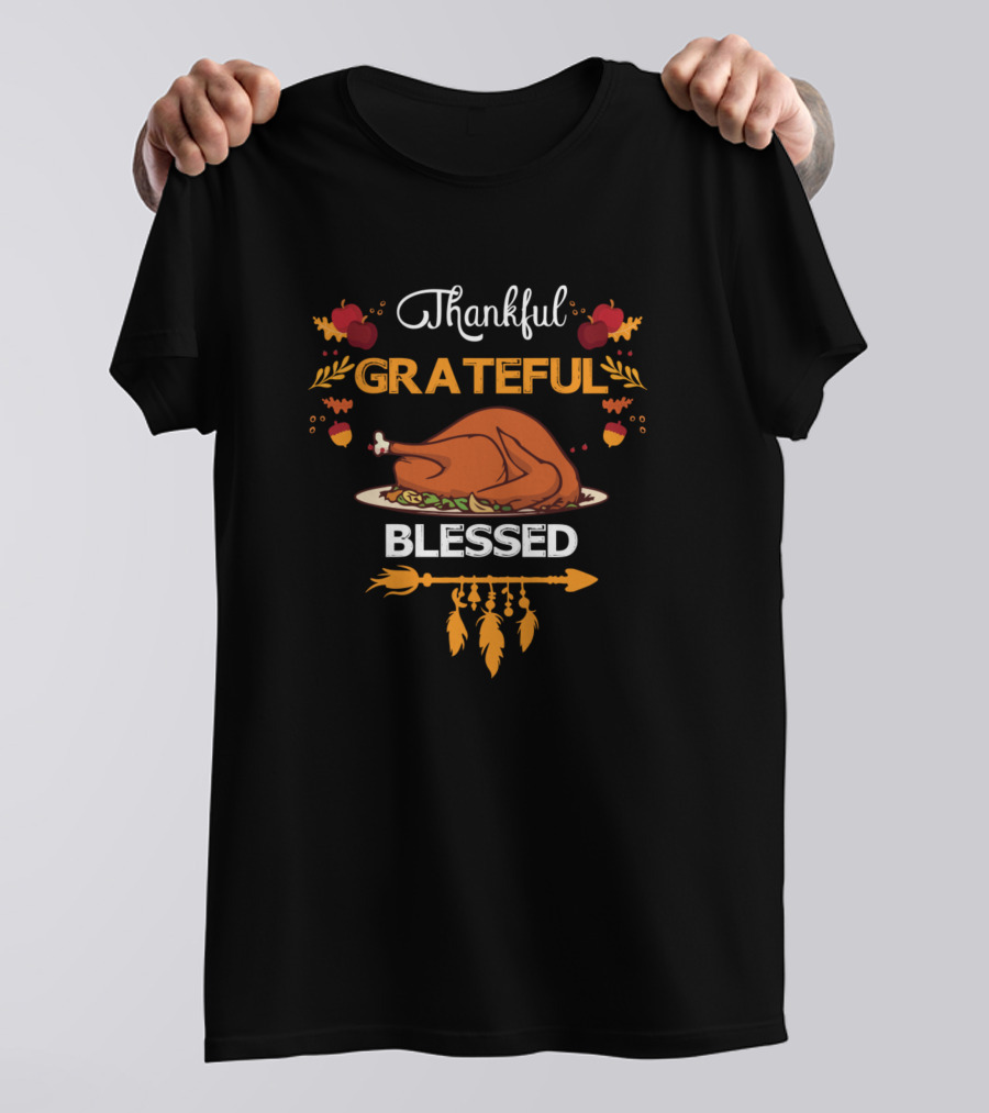 Thanksgiving Thankful Grateful Blessed Turkey Feast With Autumn Leaves And Arrow Feathers T-Shirt