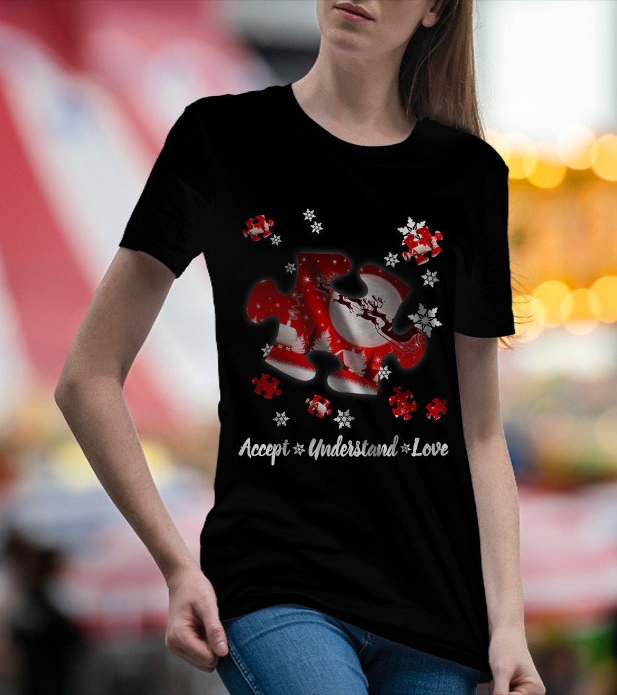 Accept Understand Love Autism Puzzle Christmas Snowflakes Santa Sleigh T-Shirt