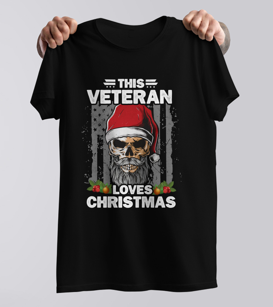 This Veteran Loves Christmas Skull Santa Hat Holiday Spirit T-Shirt
