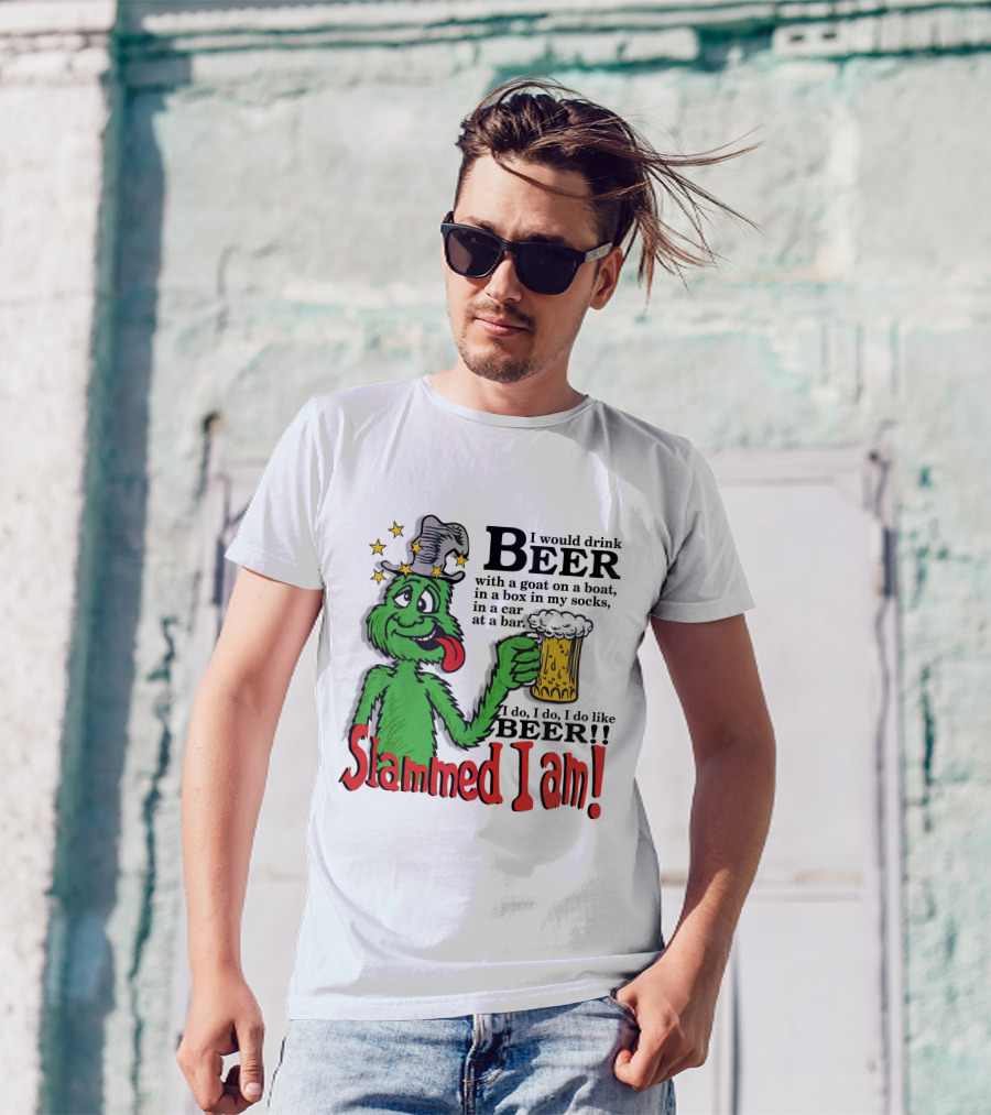 Slammed I Am Dr Seuss Beer Parody With Green Creature Drinking A Mug Of Beer T-Shirt