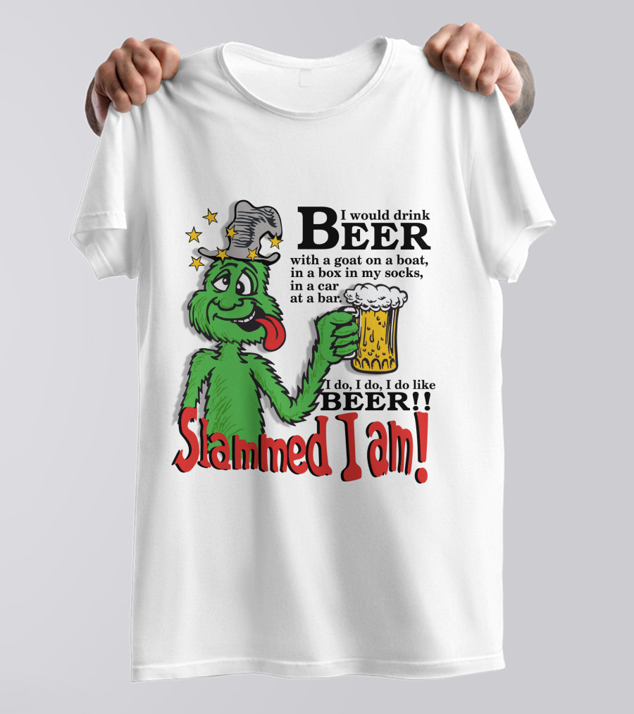 Slammed I Am Dr Seuss Beer Parody With Green Creature Drinking A Mug Of Beer T-Shirt
