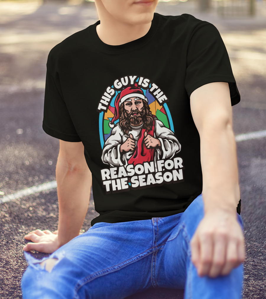 This Guy Is The Reason For The Season Santa Hat Jesus T-Shirt