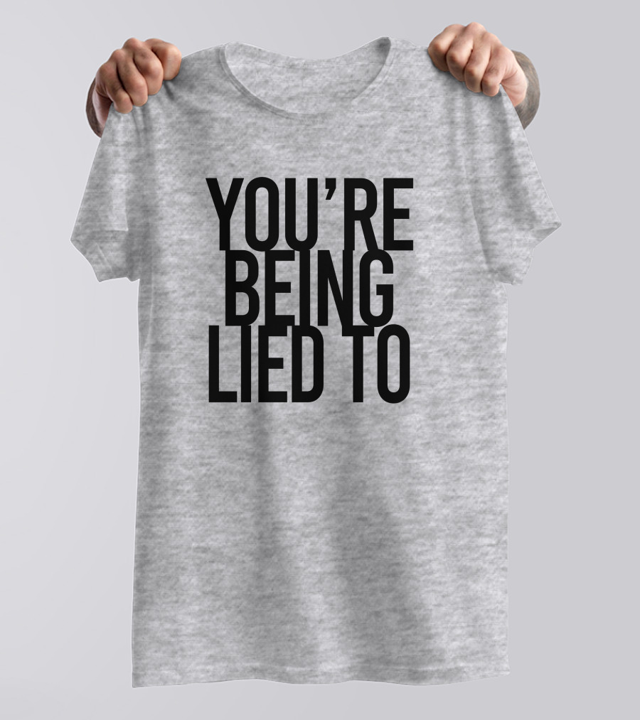 Cissy LaLa You're Being Lied To KrisFromBaltimore T-Shirt