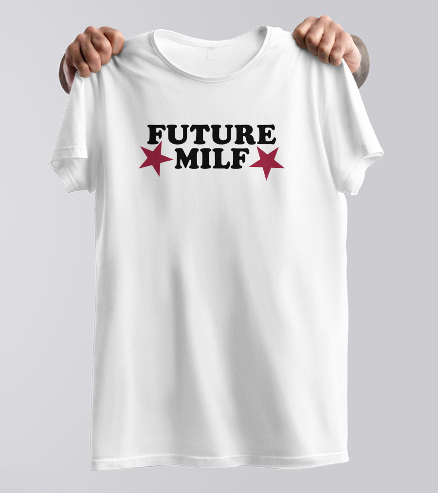 Future Milf Hoes For Clothes Thicc Saban T-Shirt