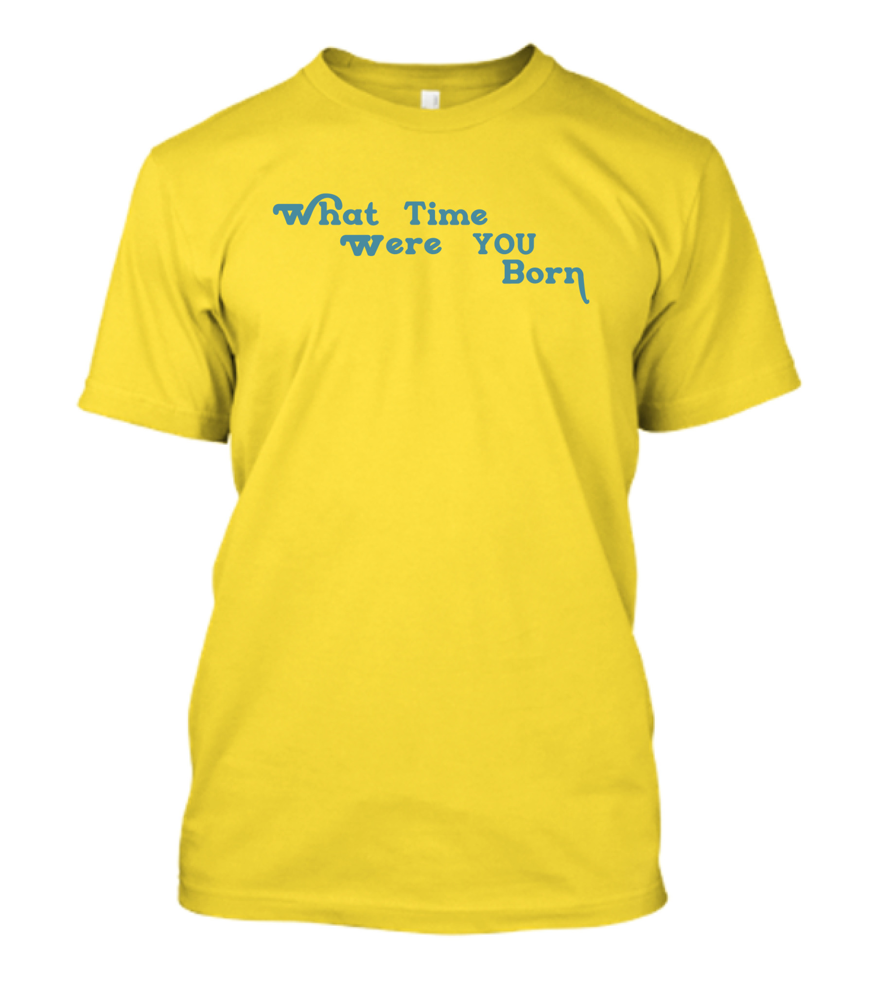 Cristina Ale What Time Were You Born Sugaplumcris T-Shirt