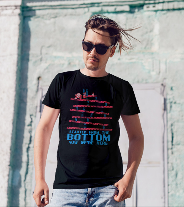 Drakey Kong Started From The Bottom Now We're Here T-Shirt