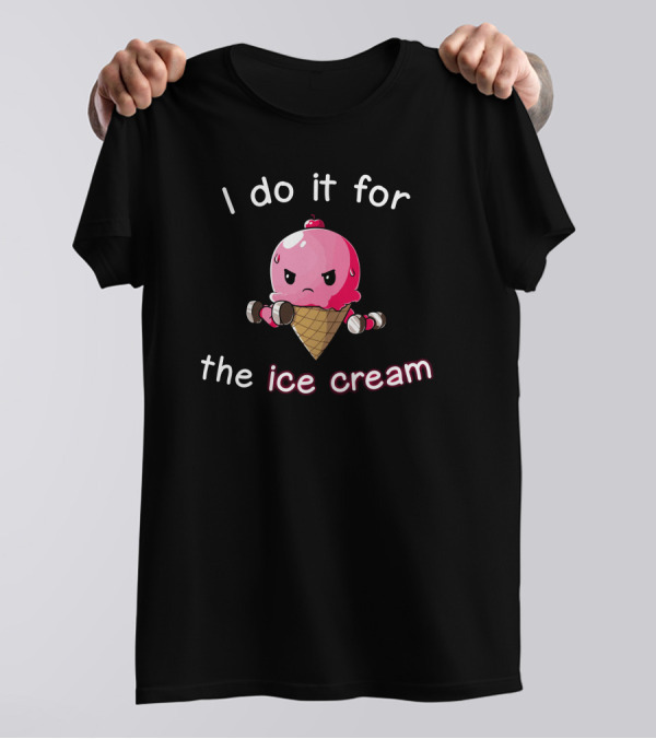 I Do It For The Ice Cream Angry Cone Character T-Shirt