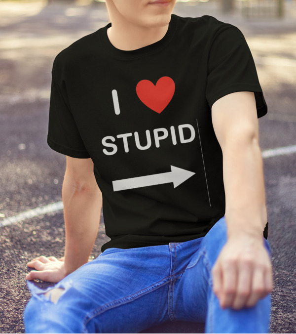 I Heart Stupid Arrow T-Shirt